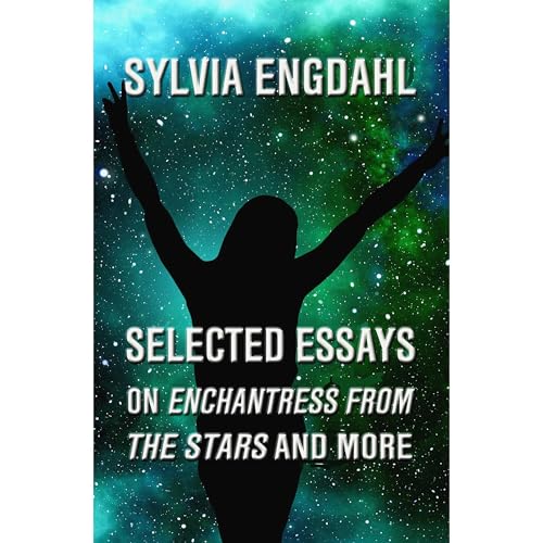 Selected Essays on Enchantress from the Stars and More