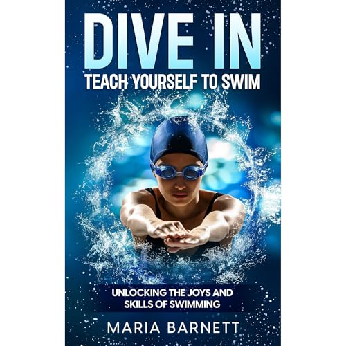 Dive In: Teach Yourself to Swim