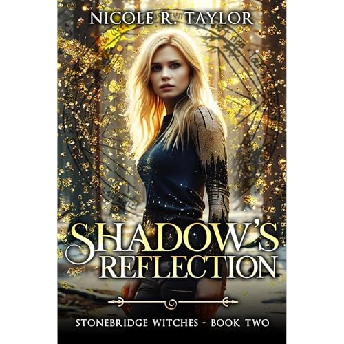 Shadow's Reflection by Nicole R Taylor