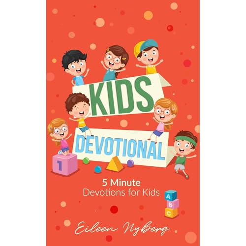 Kids Devotional by Eileen Nyberg