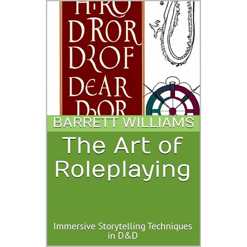 The Art of Roleplaying by Barrett Williams
