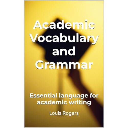Academic Vocabulary and Grammar