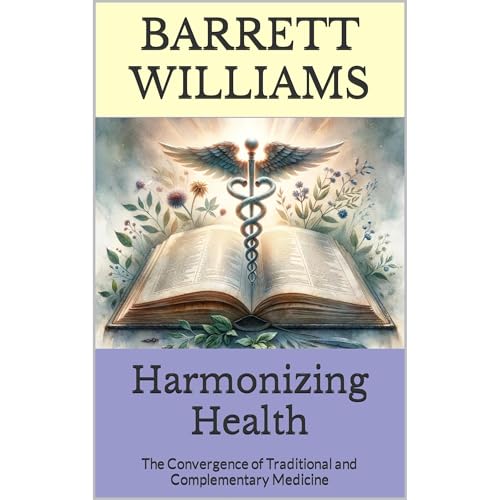 Harmonizing Health by Barrett Williams