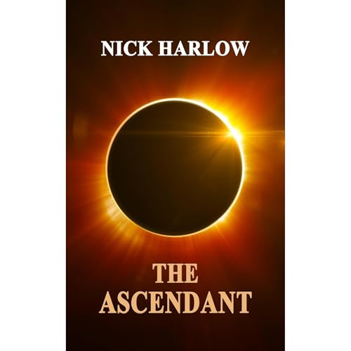 The Ascendant by Nick Harlow