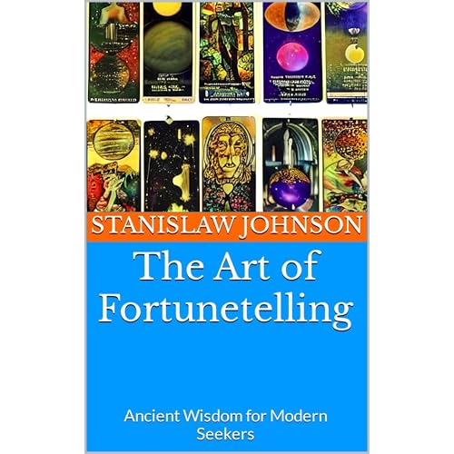 The Art of Fortunetelling by Stanislaw Johnson
