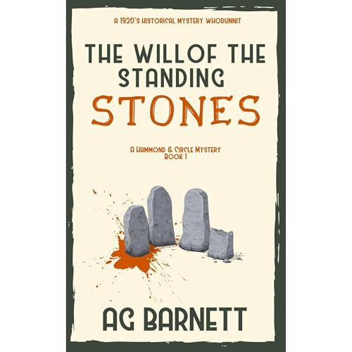 The Will of the Standing Stones