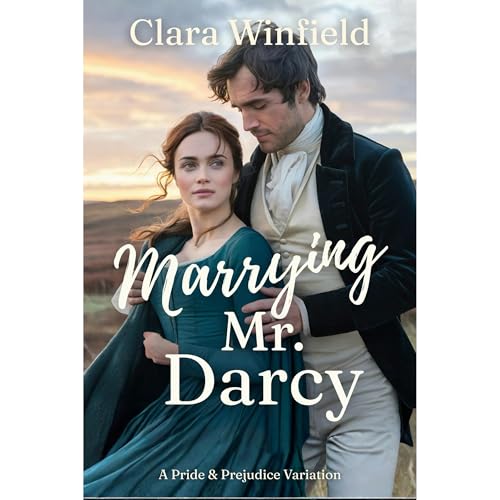 Marrying Mr. Darcy by Clara Winfield