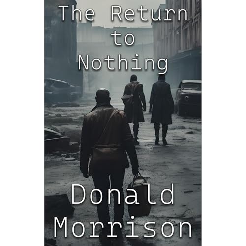 The Return to Nothing