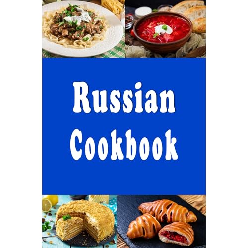 Russian Cookbook by Laura Sommers