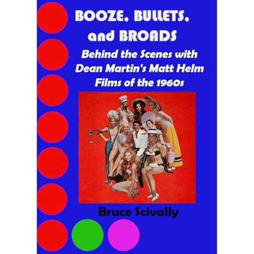 Booze, Bullets & Broads