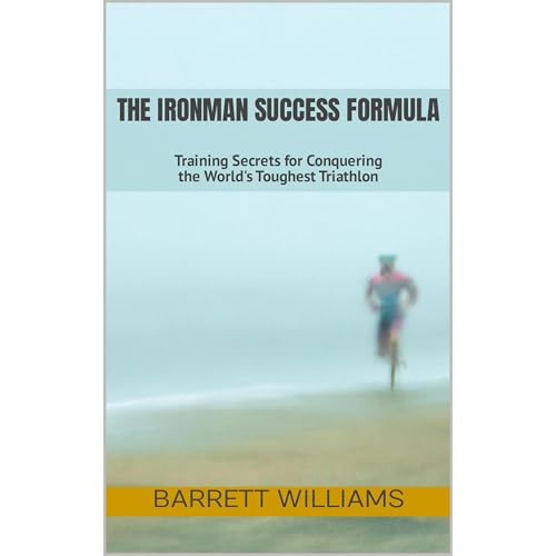 The Ironman Success Formula by Barrett Williams