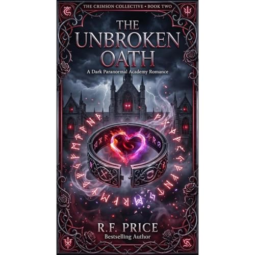 The Unbroken Oath: A Reverse Harem Vampire Romantasy by R.F. Price