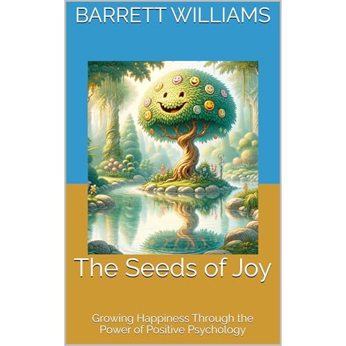 The Seeds of Joy by Barrett Williams