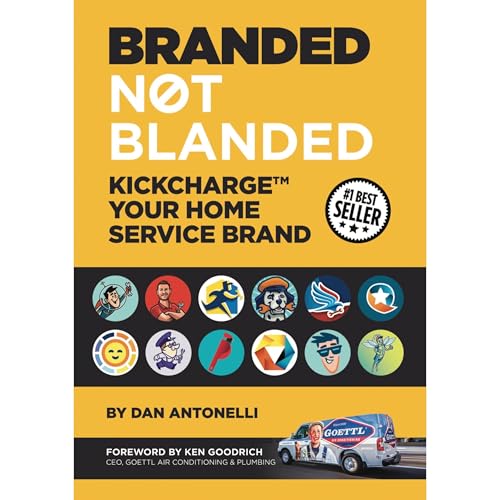 Branded Not Blanded First Edition by Dan Antonelli