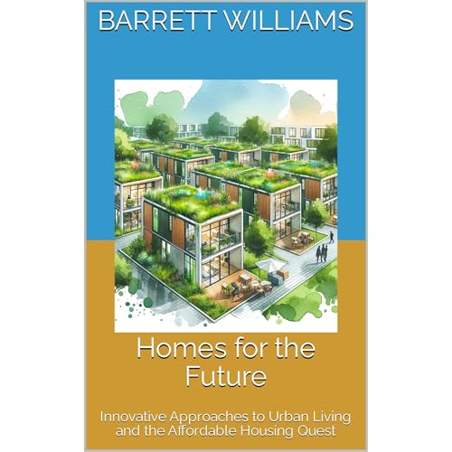 Homes for the Future by Barrett Williams