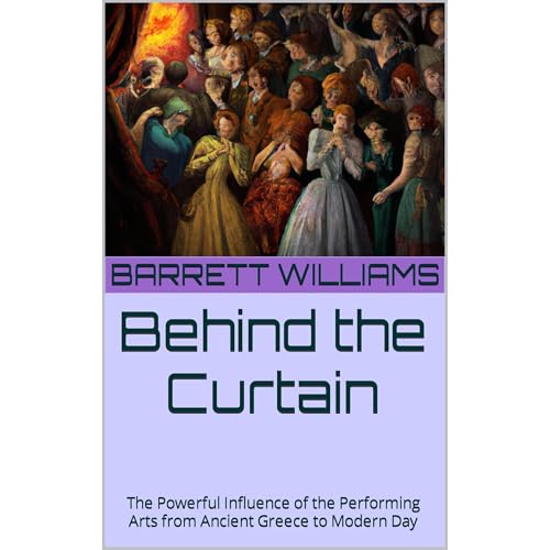 Behind the Curtain by Barrett Williams