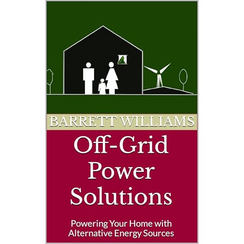 Off-Grid Power Solutions by Barrett Williams