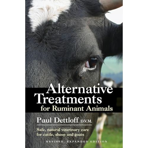 Alternative Treatments for Ruminant Animals by Paul Dettloff