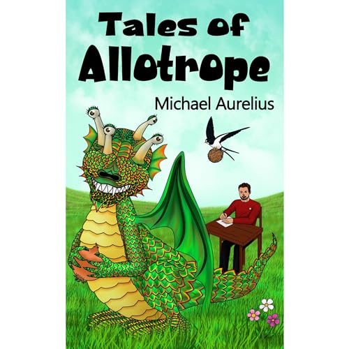 Tales of Allotrope by Michael Aurelius