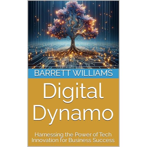 Digital Dynamo by Barrett Williams
