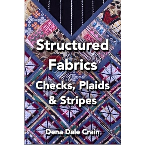 Structured Fabrics by Dena Dale Crain