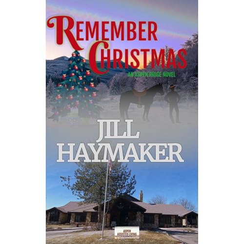 Remember Christmas by Jill Haymaker