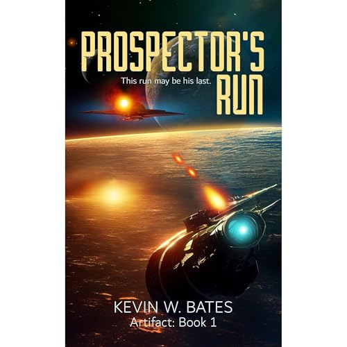 Prospector's Run by Kevin W. Bates
