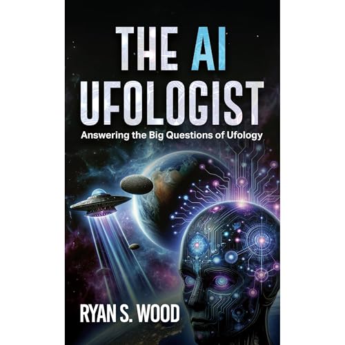 The AI Ufologist by Ryan S. Wood