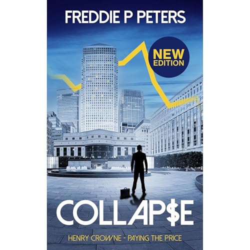 COLLAPSE by Freddie P Peters