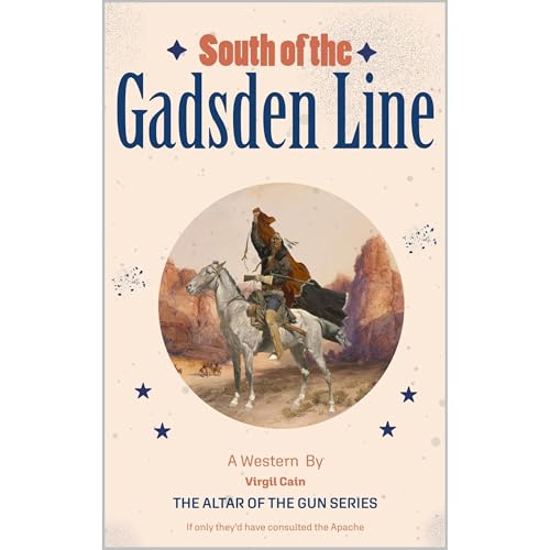 South of the Gadsden Line