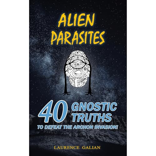 ALIEN PARASITES by Laurence Galian