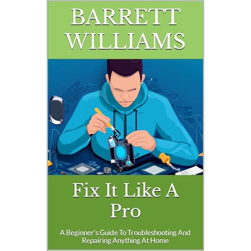 Fix It Like A Pro by Barrett Williams