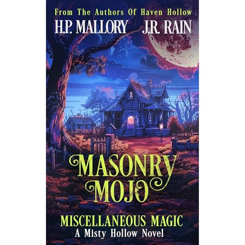 Masonry Mojo by H.P. Mallory