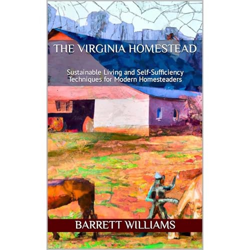 The Virginia Homestead by Barrett Williams