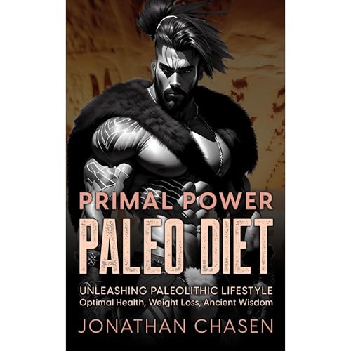 PRIMAL POWER | PALEO DIET by Jonathan Chasen