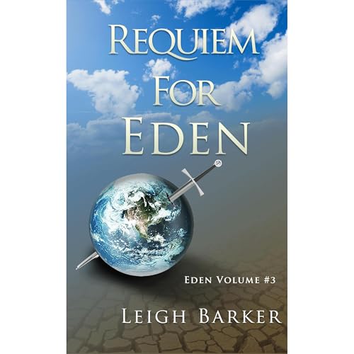 Requiem for Eden by Leigh Barker