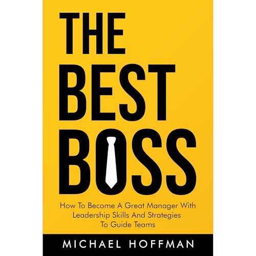 The Best Boss by Michael Hoffman