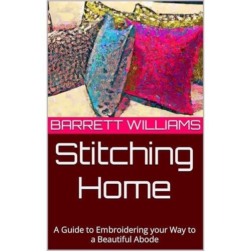 Stitching Home by Barrett Williams