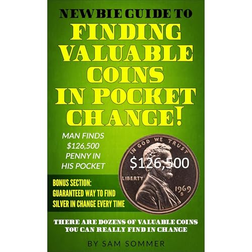 Newbie Guide To Finding Valuable Coins In Pocket Change Man Finds $126,500 Penny In His Pocket