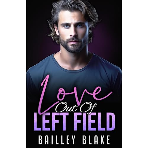 Love Out of Left Field