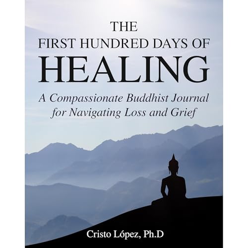 The First Hundred Days of Healing by Cristo López