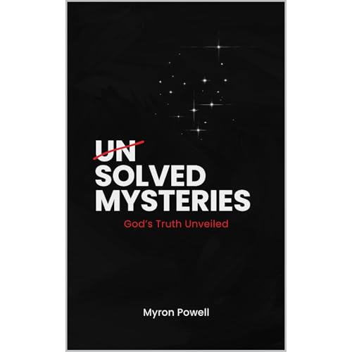 unSolved Mysteries by Myron Powell