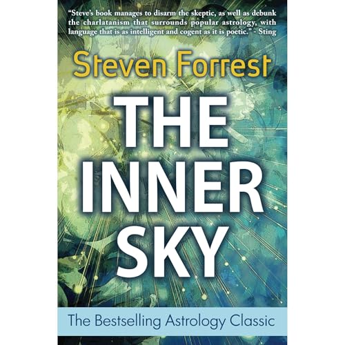 The Inner Sky: How to Make Wiser Choices for a More Fulfilling Life