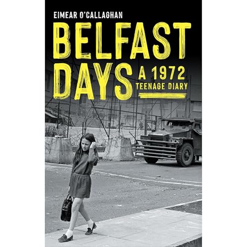 Belfast Days by Eimear O'Callaghan