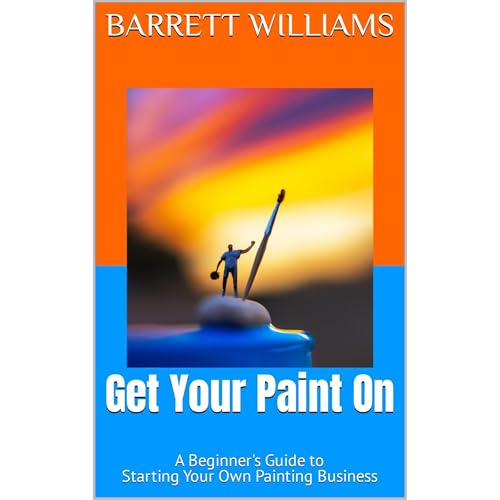 Get Your Paint On by Barrett Williams