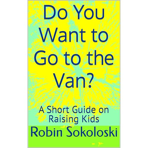 Do You Want to Go to the Van?