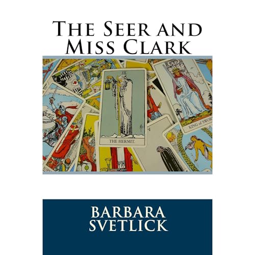 The Seer and Miss Clark