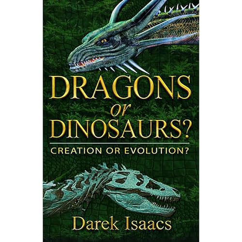Dragons or Dinosaurs? by Darek Isaacs