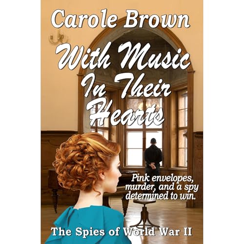 With Music In Their Hearts by Carole Brown