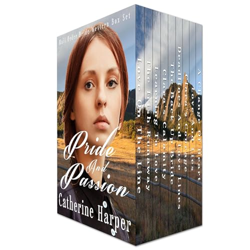Mail Order Bride Box Set - Pride And Passion - 9 Mail Order Brides Story Collection (Western Historical Romance Box Set Bundle).